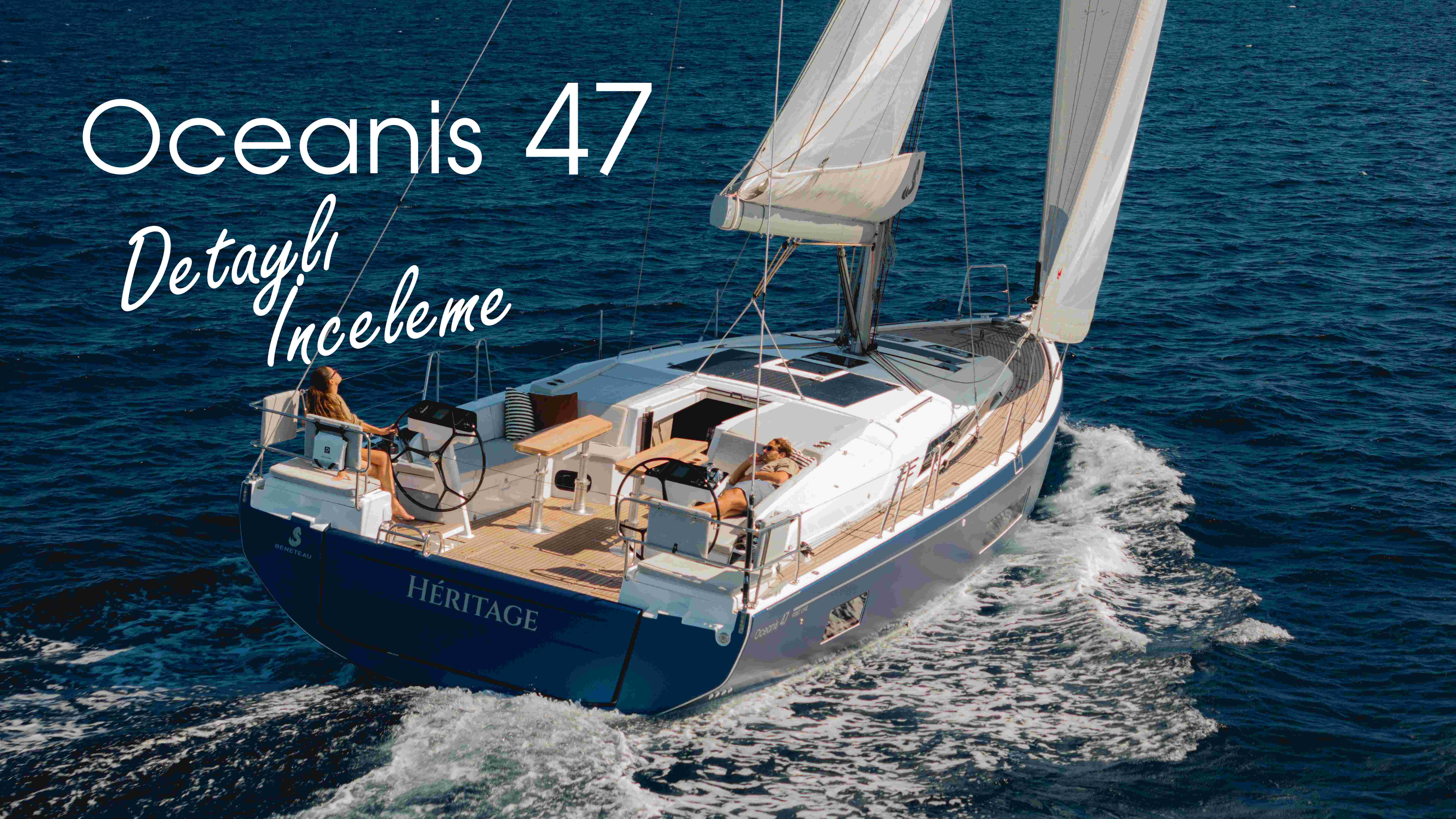 {"TR":"Oceanis 47 - Detayl\u0131 \u0130nceleme","EN":"Oceanis 47 Full Review"}
