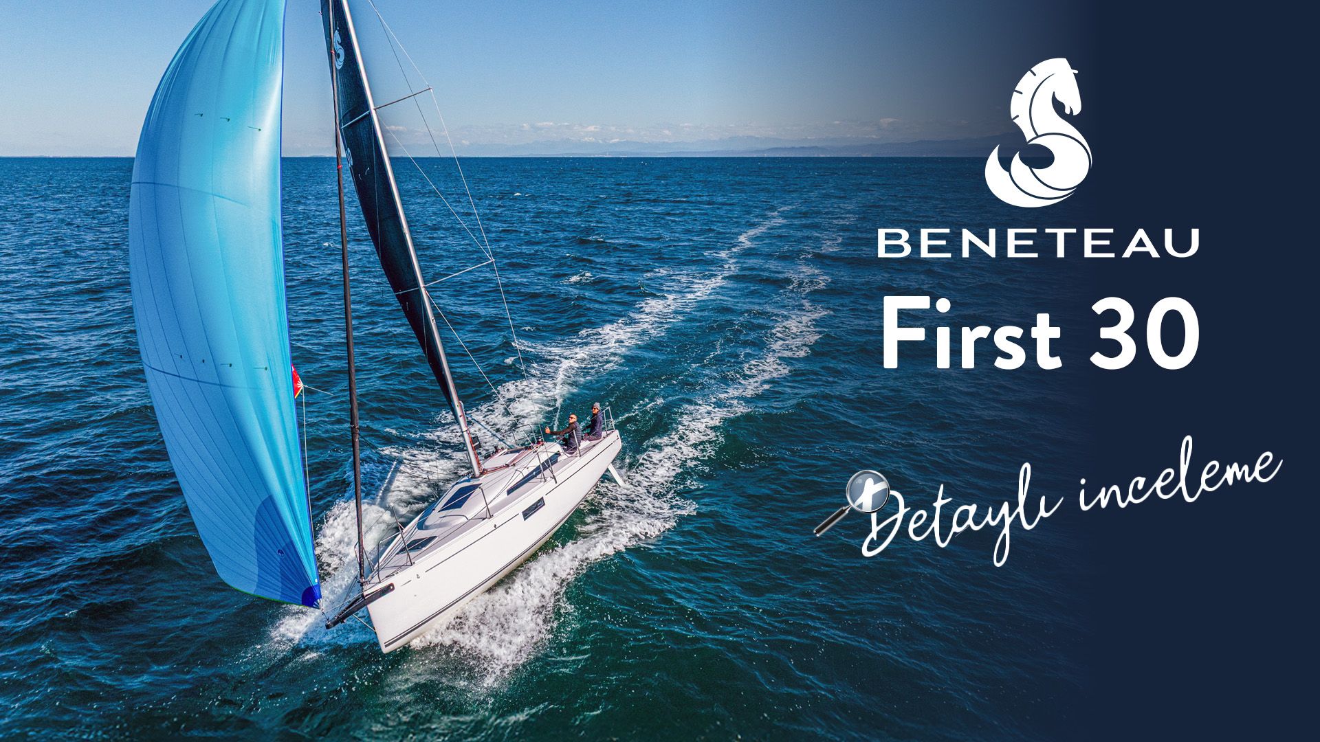 {"TR":"Beneteau First 30 Detayl\u0131 \u0130nceleme","EN":"Beneteau First 30 Full Review"}