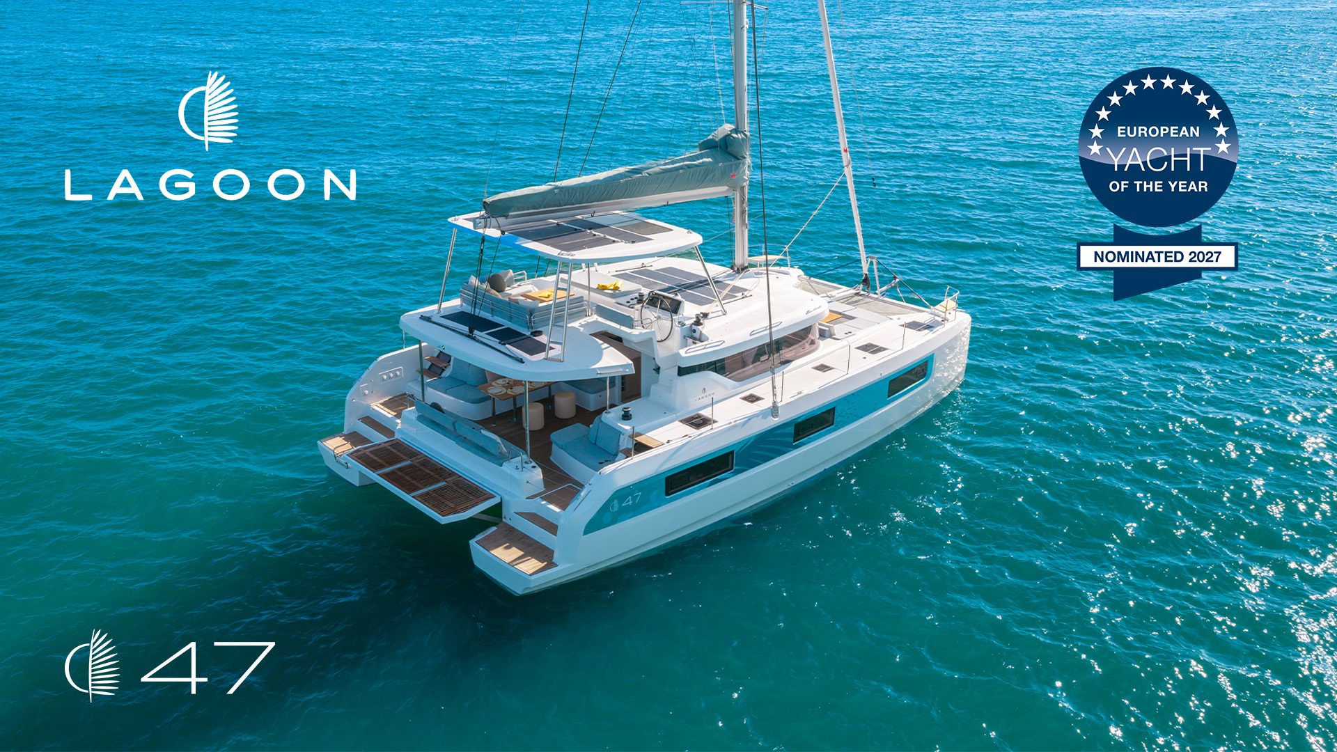 The Lagoon 47 Has Been Nominated for the “2027 European Yacht of the Year” Award